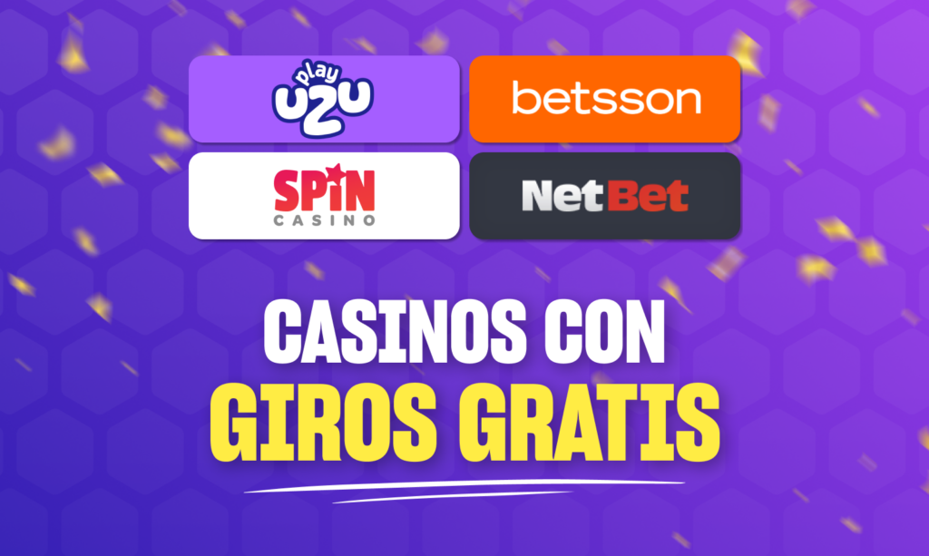 casinos con giros gratis dinero real